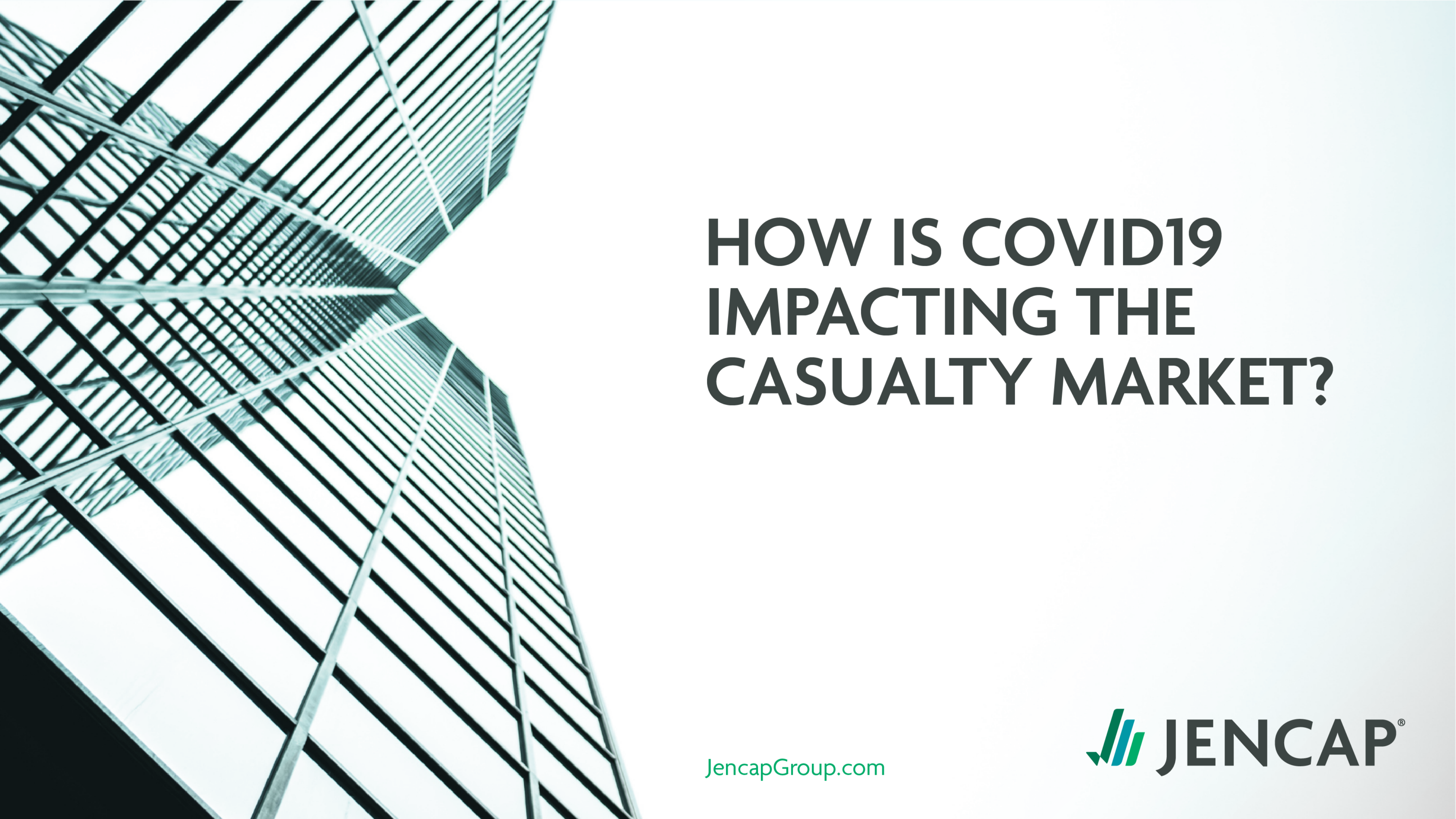 How is COVID19 impacting the Casualty Market?