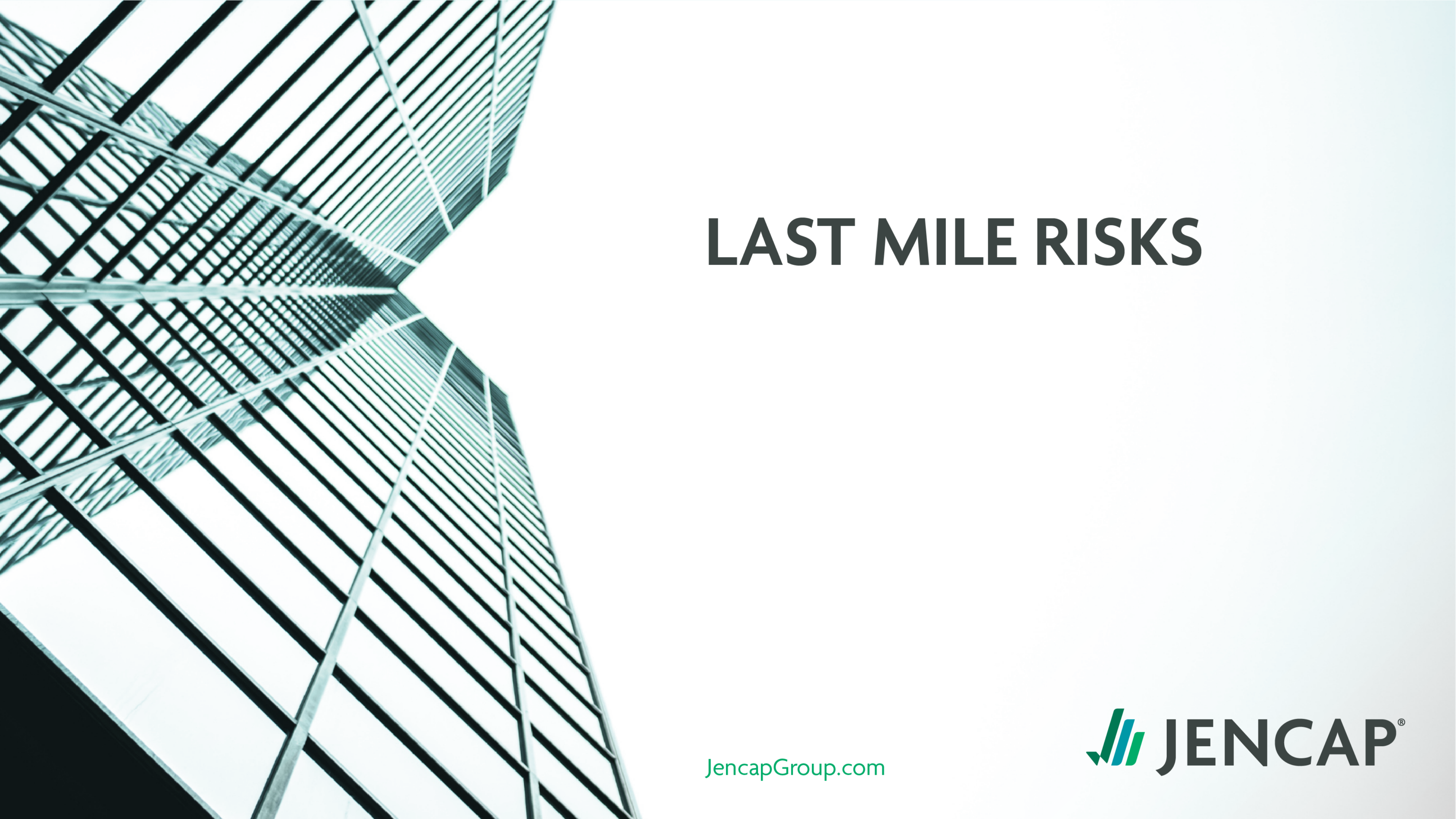 Last Mile Risks