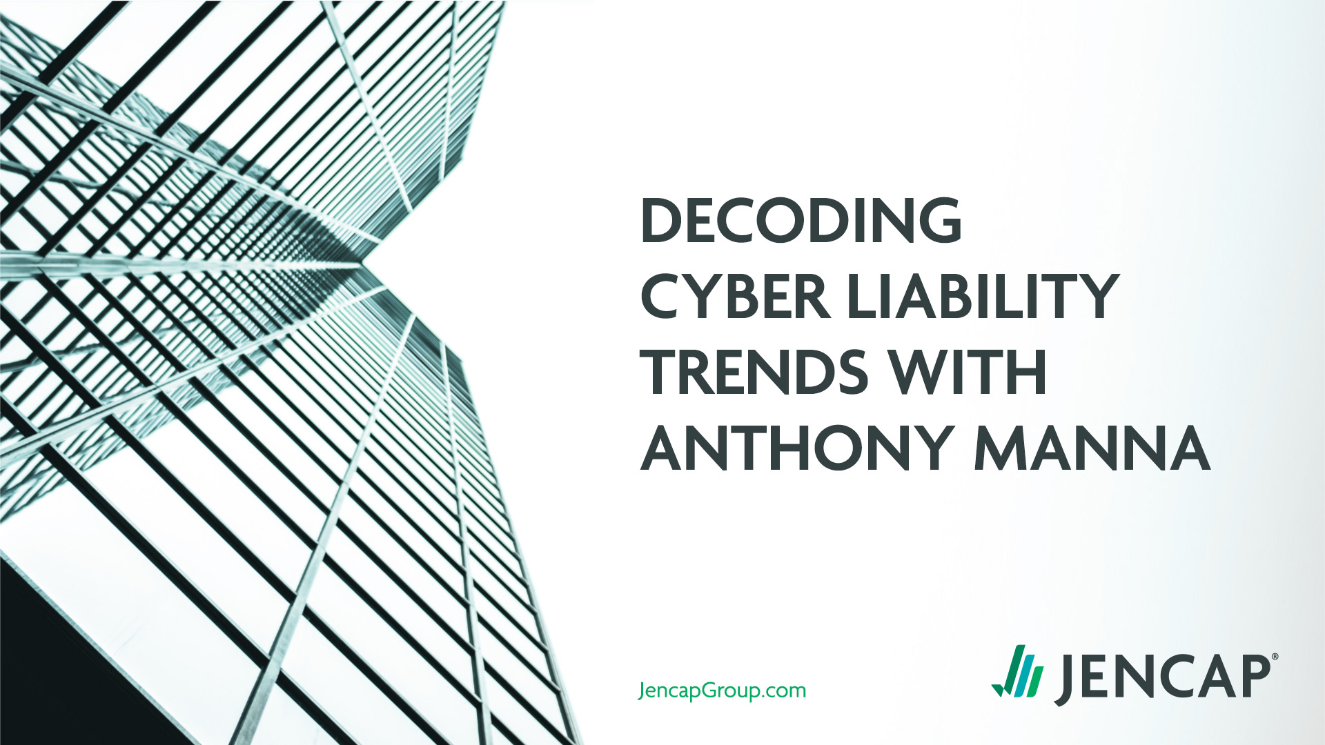 Decoding Cyber Liability Trends with Anthony Manna