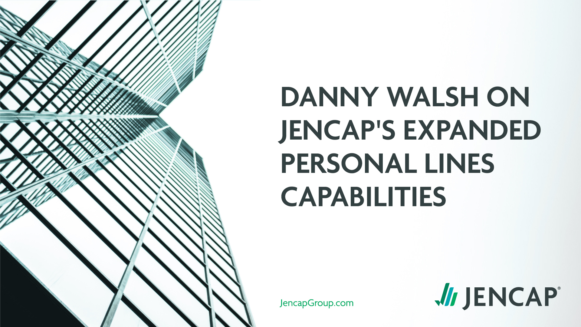 Jencap's Expanded Personal Lines Capabilities