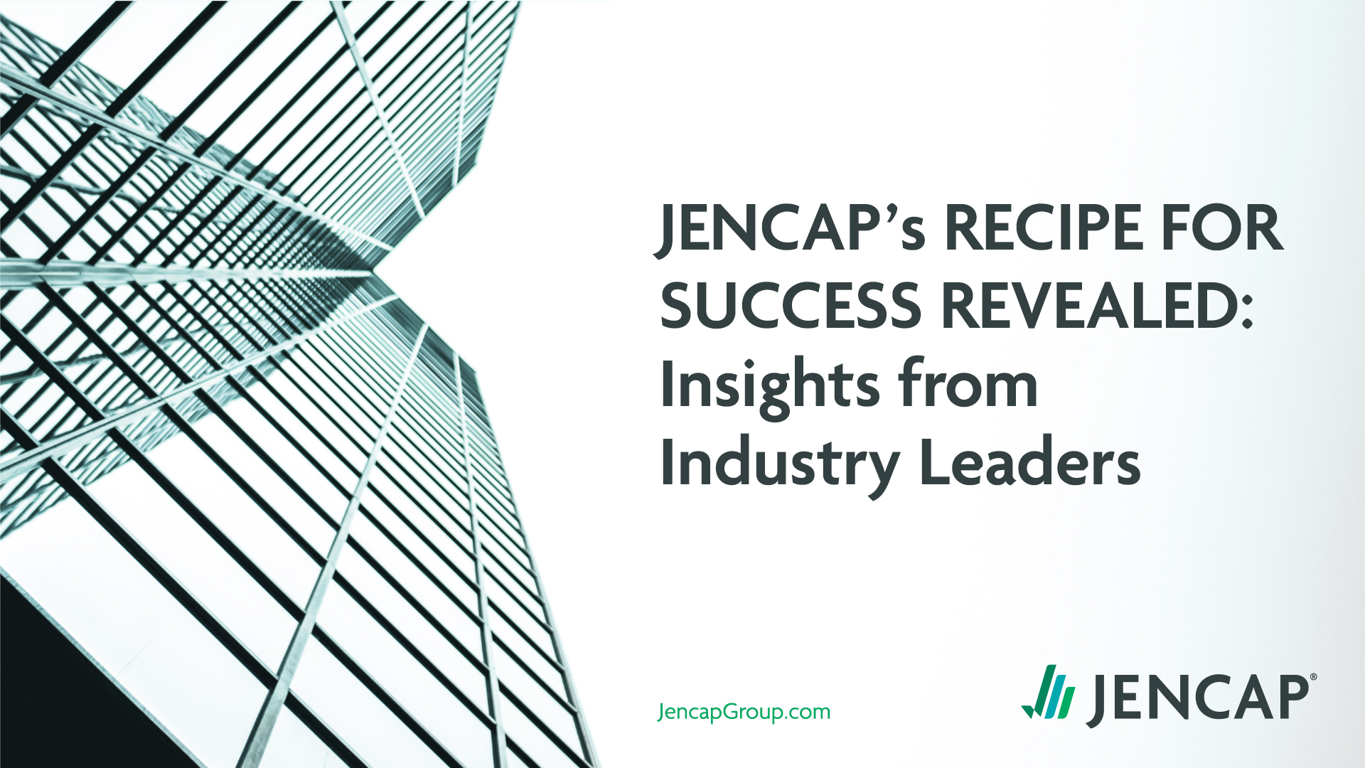 Jencap's Recipe for Success