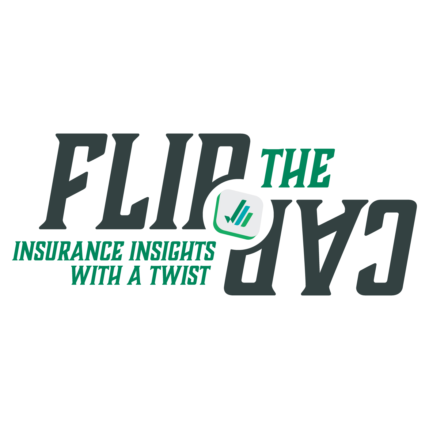 Flip the Cap - Insurance Insights with a Twist