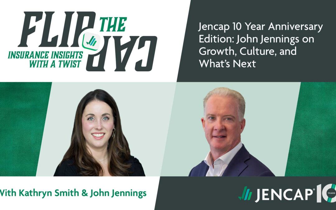 Flip the Cap Episode 22: ​​Jencap 10 Year Anniversary Edition: John Jennings on Growth, Culture, and What’s Next